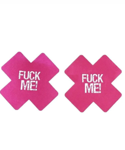 NIPPLE COVER FUCK ME - PINK